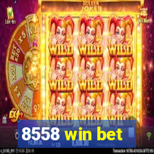 8558 win bet